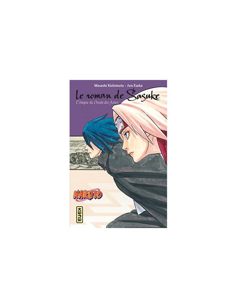 NARUTO - ROMAN T13 - SASUKE RETSUDEN 1 - Culture-Pop-France NARUTO - ROMAN T13 - SASUKE RETSUDEN 1 - Culture-Pop-France