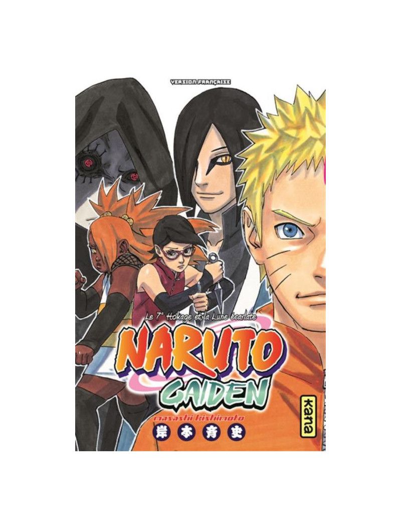 NARUTO GAIDEN - Le 7ème Hokage et la Lune écarlate - One-shot 1 - Culture-Pop-France NARUTO GAIDEN - Le 7ème Hokage et la Lune écarlate - One-shot 1 - Culture-Pop-France