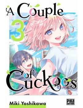 A COUPLE OF CUCKOOS - Tome 3 Pika 1 - Culture-Pop-France