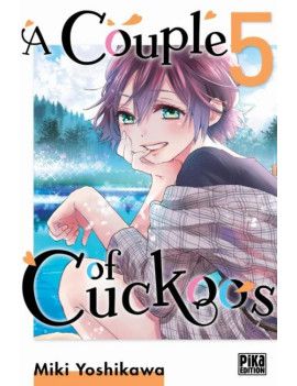 A COUPLE OF CUCKOOS - Tome 5 Pika 1 - Culture-Pop-France