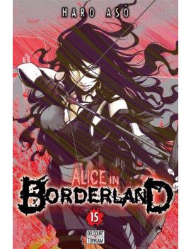 ALICE IN BORDERLAND - Tome 15 Delcourt 1 - Culture-Pop-France