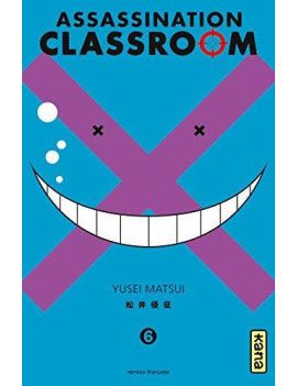ASSASSINATION CLASSROOM - Tome 6 1 - Culture-Pop-France