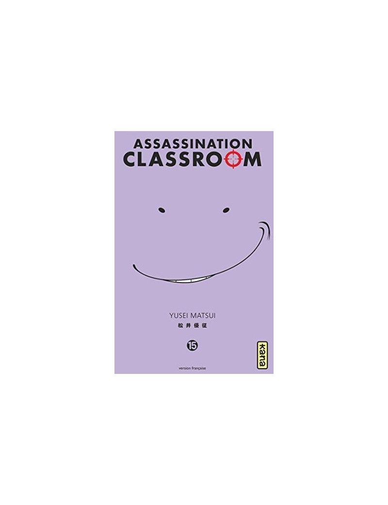 ASSASSINATION CLASSROOM - Tome 15 1 - Culture-Pop-France ASSASSINATION CLASSROOM - Tome 15 1 - Culture-Pop-France