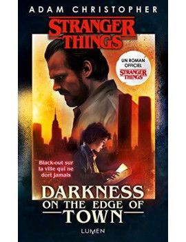 STRANGER THINGS - Roman tome 2 - Darkness on the Edge of Town 1 - Culture-Pop-France
