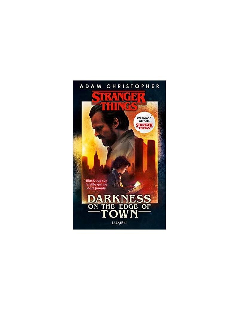 STRANGER THINGS - Roman tome 2 - Darkness on the Edge of Town 1 - Culture-Pop-France STRANGER THINGS - Roman tome 2 - Darkness on the Edge of Town 1 - Culture-Pop-France