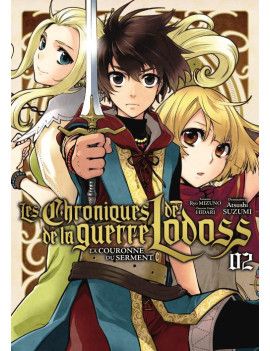 CHRONIQUES DE LA GUERRE DE LODOSS - La couronne du Serment - Tome 2 1 - Culture-Pop-France