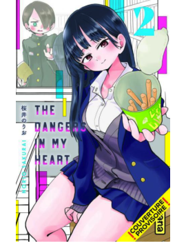 THE DANGERS IN MY HEART - Tome 2 - Jaquette premier tirage 1 - Culture-Pop-France