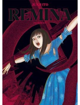 REMINA - JUNJI ITO - Edition Prestige 1 - Culture-Pop-France