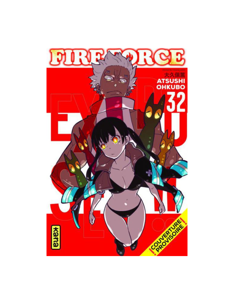 FIRE FORCE - Tome 32 1 - Culture-Pop-France FIRE FORCE - Tome 32 1 - Culture-Pop-France