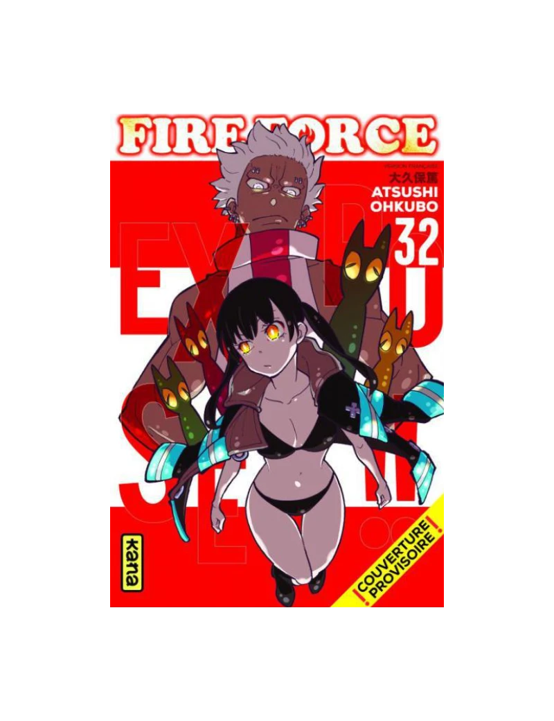 FIRE FORCE - Tome 32 1 - Culture-Pop-France FIRE FORCE - Tome 32 1 - Culture-Pop-France