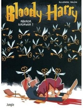 BLOODY HARRY - Abrada Kadavra - Tome 2 1 - Culture-Pop-France