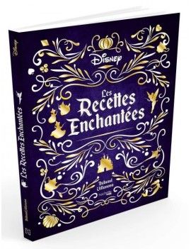 DISNEY - LES RECETTES ENCHANTEES 1 - Culture-Pop-France