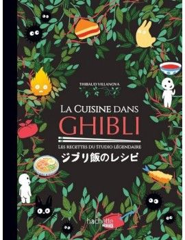 GHIBLI - Le livre de recettes 1 - Culture-Pop-France