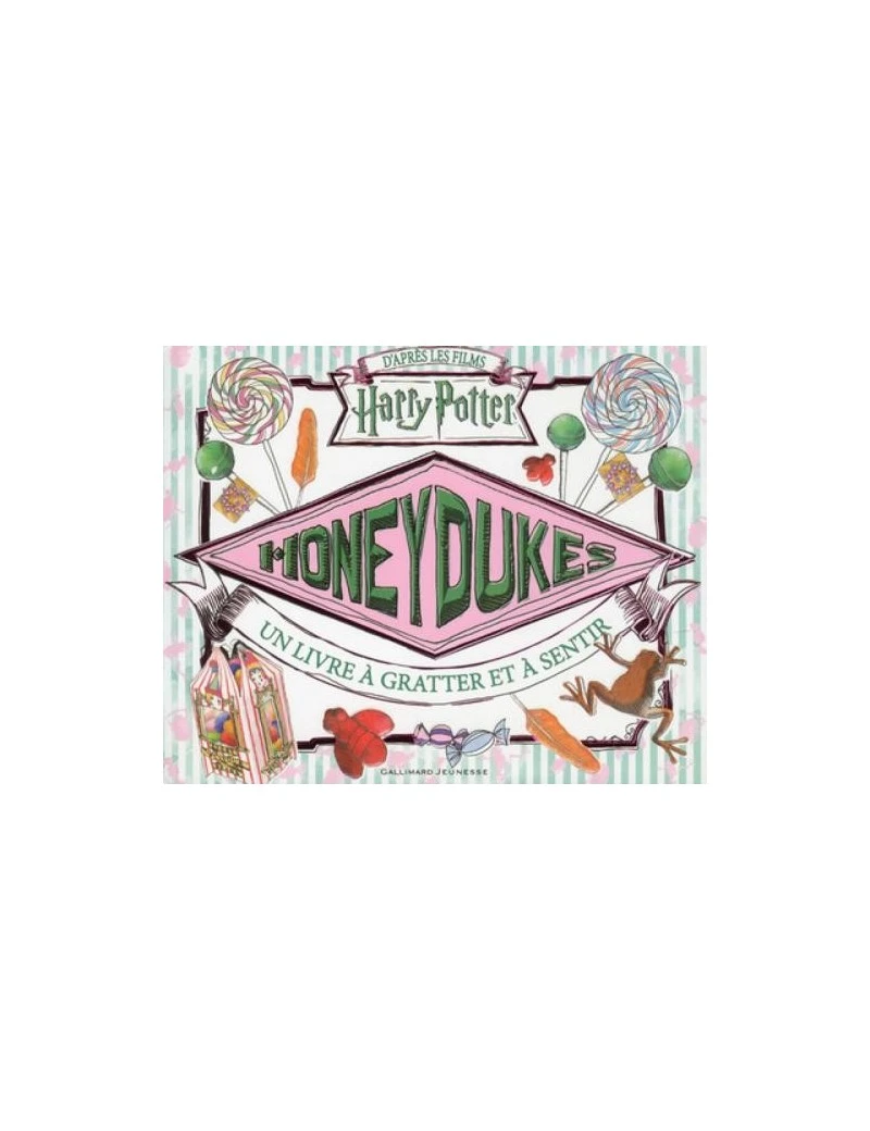 HARRY POTTER - Honeydukes - Un livre à gratter et sentir 1 - Culture-Pop-France HARRY POTTER - Honeydukes - Un livre à gratter et sentir 1 - Culture-Pop-France
