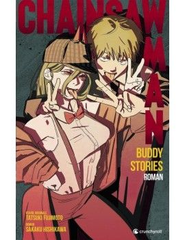 CHAINSAW MAN - BUDY STORIES - Roman 1 - Culture-Pop-France