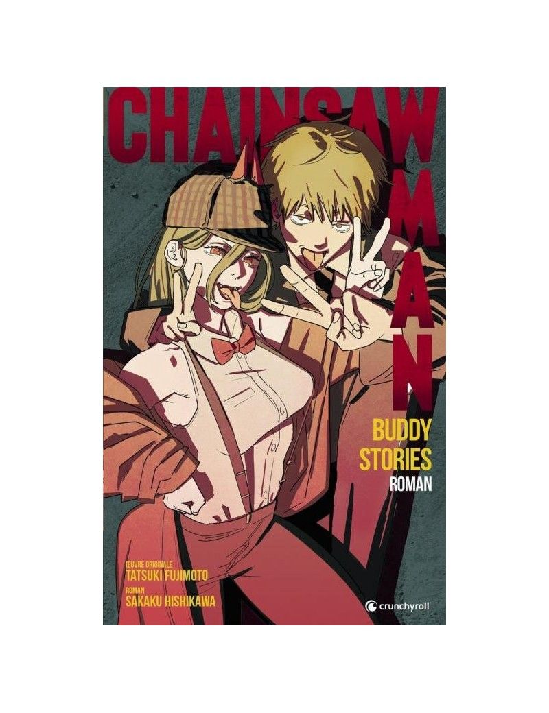 CHAINSAW MAN - BUDY STORIES - Roman 1 - Culture-Pop-France CHAINSAW MAN - BUDY STORIES - Roman 1 - Culture-Pop-France