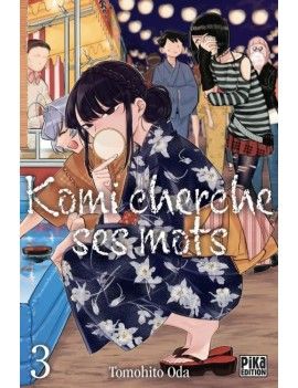 KOMI CHERCHE SES MOTS - Tome 3 Pika 1 - Culture-Pop-France