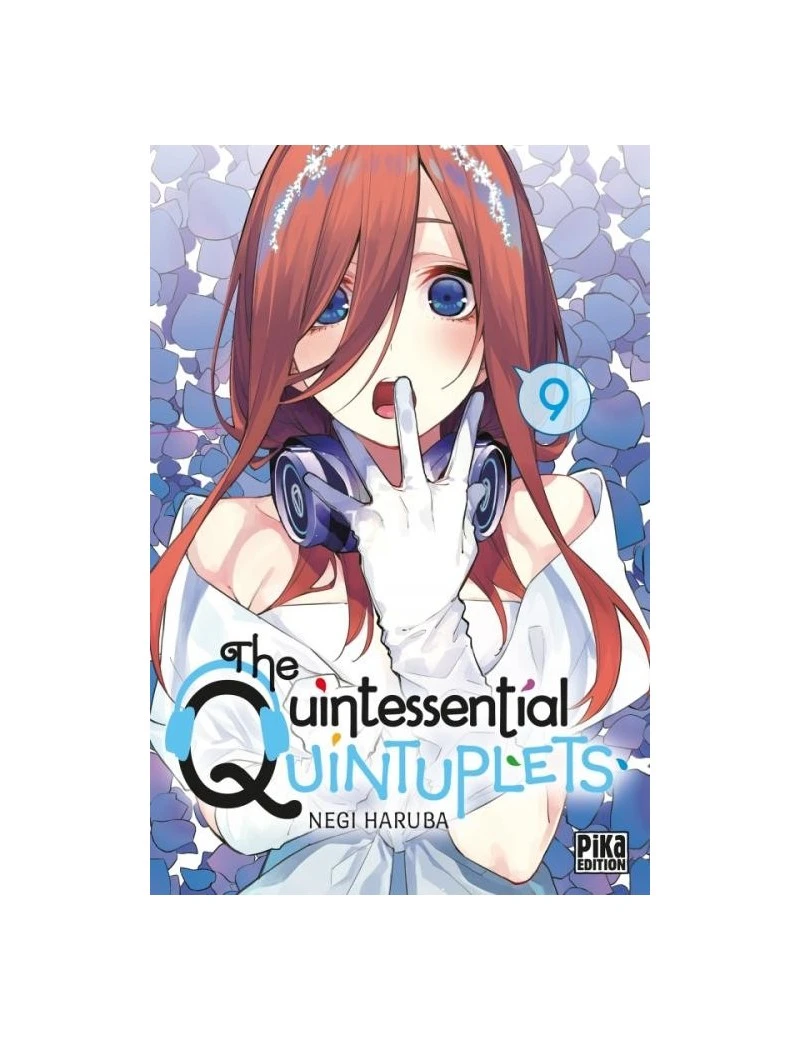 THE QUINTESSENTIAL QUINTUPLETS - Tome 9 Pika 1 - Culture-Pop-France THE QUINTESSENTIAL QUINTUPLETS - Tome 9 Pika 1 - Culture-Pop-France