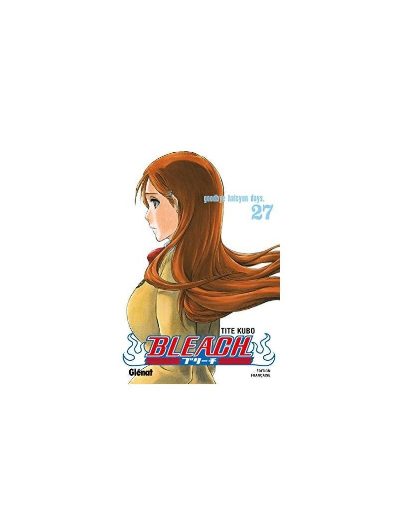 BLEACH - Tome 27 Glenat 1 - Culture-Pop-France BLEACH - Tome 27 Glenat 1 - Culture-Pop-France