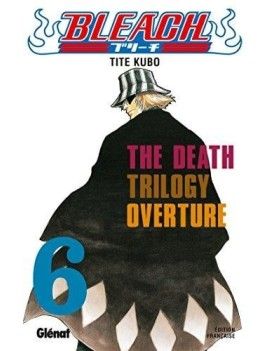 BLEACH - Tome 6 Glenat 1 - Culture-Pop-France
