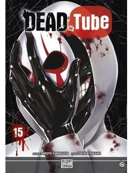 DEAD TUBE - Tome 15 Delcourt 1 - Culture-Pop-France