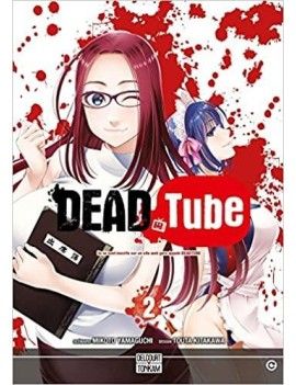 DEAD TUBE - Tome 2 Delcourt 1 - Culture-Pop-France