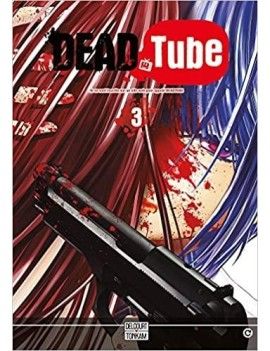 DEAD TUBE - Tome 3 Delcourt 1 - Culture-Pop-France