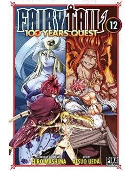 FAIRY TAIL - 100 Years Quest - Tome 12 Pika 1 - Culture-Pop-France