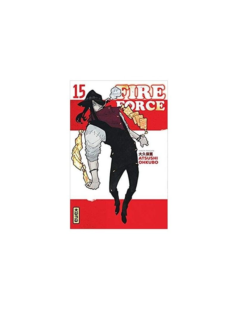 FIRE FORCE - Tome 15 1 - Culture-Pop-France FIRE FORCE - Tome 15 1 - Culture-Pop-France
