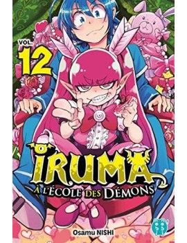 IRUMA A L'ECOLE DES DEMONS - Tome 12 Pika 1 - Culture-Pop-France