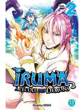 IRUMA A L'ECOLE DES DEMONS - Tome 2 Pika 1 - Culture-Pop-France
