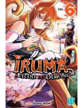 IRUMA A L'ECOLE DES DEMONS - Tome 6 Pika 1 - Culture-Pop-France