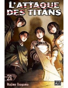 L'ATTAQUE DES TITANS - Tome 21 Pika 1 - Culture-Pop-France