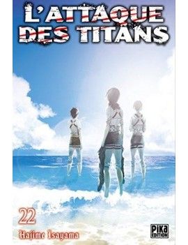 L'ATTAQUE DES TITANS - Tome 22 Pika 1 - Culture-Pop-France