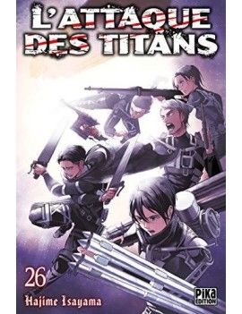 L'ATTAQUE DES TITANS - Tome 26 Pika 1 - Culture-Pop-France
