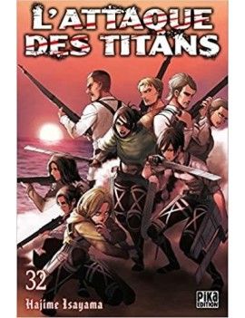 L'ATTAQUE DES TITANS - Tome 32 Pika 1 - Culture-Pop-France