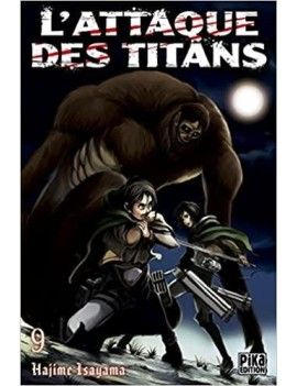 L'ATTAQUE DES TITANS - Tome 9 Pika 1 - Culture-Pop-France