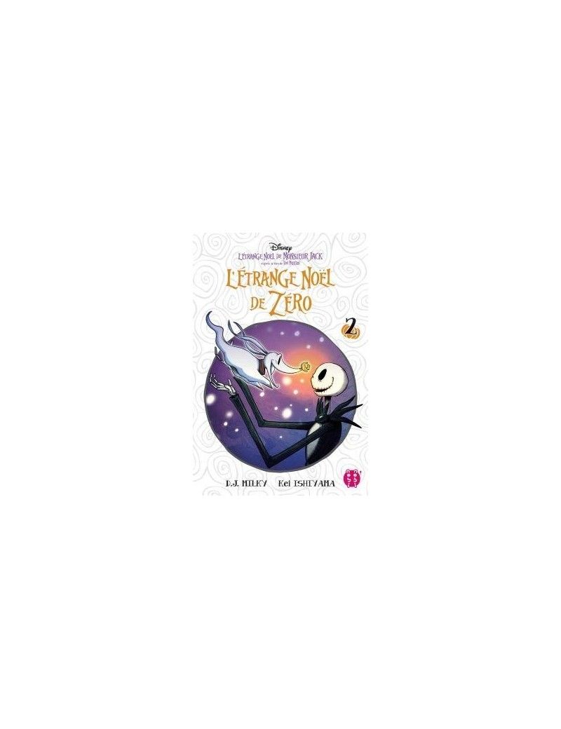 L'ETRANGE NOEL DE ZERO - Tome 2 1 - Culture-Pop-France L'ETRANGE NOEL DE ZERO - Tome 2 1 - Culture-Pop-France