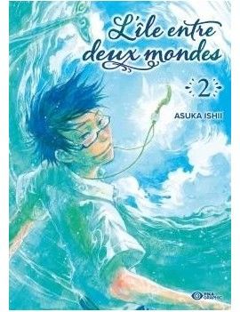 L'île entre deux mondes - Tome 2 1 - Culture-Pop-France