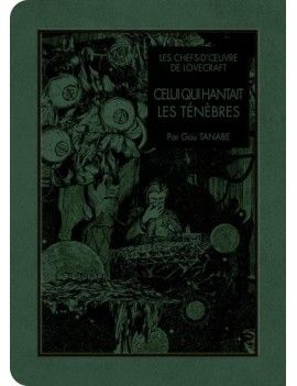 LES CHEFS D'OEUVRE DE LOVECRAFT - Celui qui hantait les ténèbres 1 - Culture-Pop-France