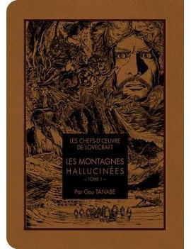 LES CHEFS D'OEUVRE DE LOVECRAFT - Les montagnes hallucinées - Tome 1 1 - Culture-Pop-France