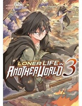 LONER LIFE IN ANOTHER WORLD - Tome 3 1 - Culture-Pop-France