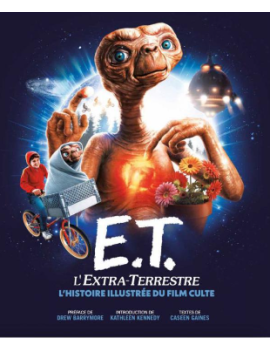 E.T. - L'histoire illustrée du film culte 1 - Culture-Pop-France