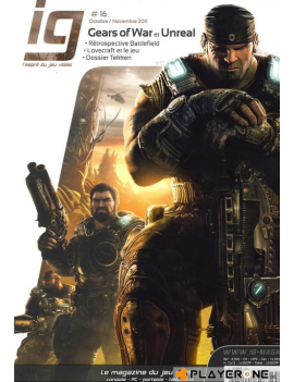 IG Magazine #16 - Gears of War et Unreal 1 - Culture-Pop-France