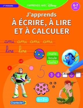 J'apprends avec Disney - Lire, écrire et calculer - (6-7 ans) 1 - Culture-Pop-France