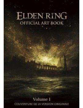L'ART DE ELDEN RING - VOLUME 1 1 - Culture-Pop-France