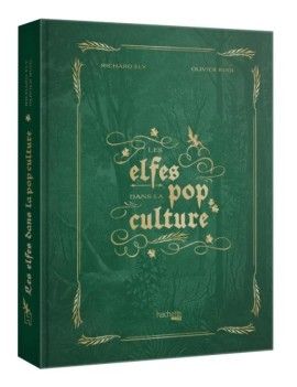 LES ELFES DANS LA POP CULTURE 1 - Culture-Pop-France
