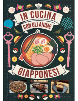 LES RECETTES DES ANIMES 1 - Culture-Pop-France