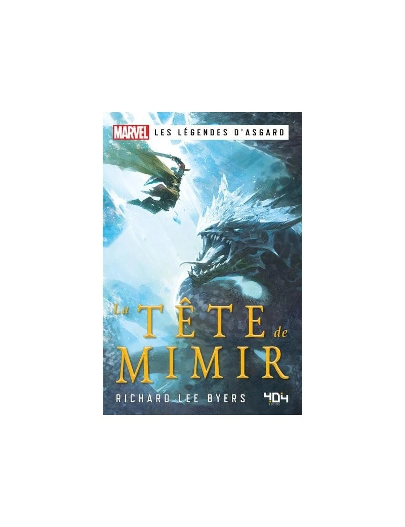MARVEL: Les légendes d'Asgard - La Tête de Mimir - Roman 1 - Culture-Pop-France MARVEL: Les légendes d'Asgard - La Tête de Mimir - Roman 1 - Culture-Pop-France