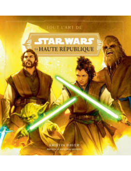 STAR WARS - Tour l'art de la Haute République 1 - Culture-Pop-France